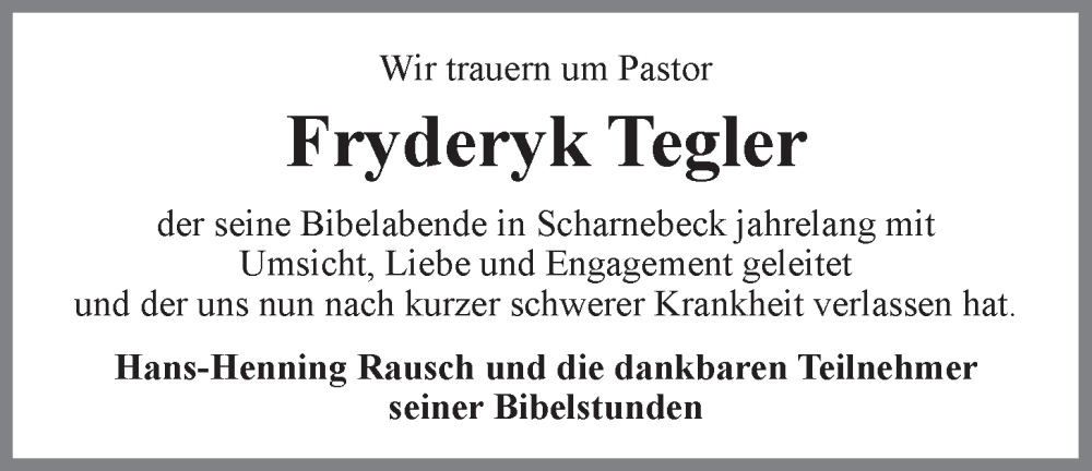 Traueranzeige für Fryderyk Tegler vom 03.08.2024 aus LZ